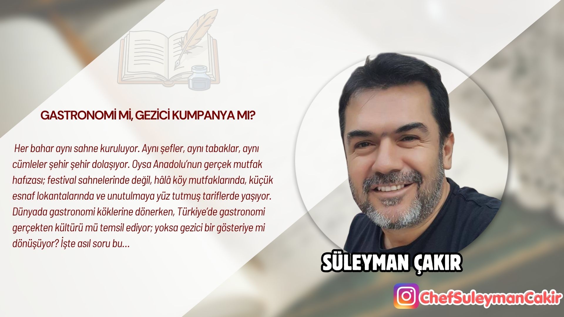 Gastronomi mi,  Gezici Kumpanya mı?